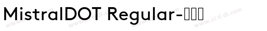 MistralDOT Regular字体转换